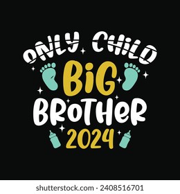 Für Big Brother 2024 T Shirt Design. Nur Child Big Brother 2024 T Shirt.