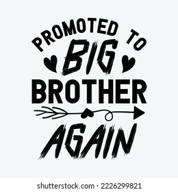 Promoted To Big Brother Again Older Brothers Gift