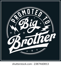 Promoted To Big Brother, Big brother , New Big Brother, Baby Brother , New Baby , New Big Bro