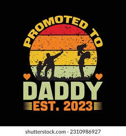 Promoted to daddy est.2023 t-shirt design