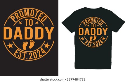 promoted to daddy est.2024 .WITH PATCHES FOR T-SHIRTS AND OTHER USES