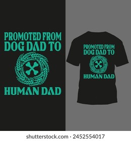 promoted from dog dad to human dad