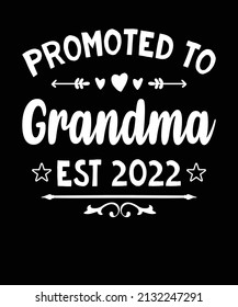 Promoted To Grandma Est 2022