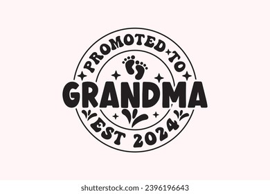 Promoted to Grandma Est 2024 EPS T-shirt Design