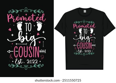 Promoted to great cousin happy mother's day typography tshirt design