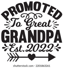 promoted to great grandpa est.202 t shirt illustration