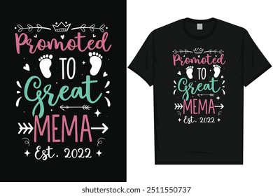 Promoted to great mema happy mother's day typography tshirt design