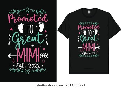 Promoted to great mimi happy mother's day typography tshirt design