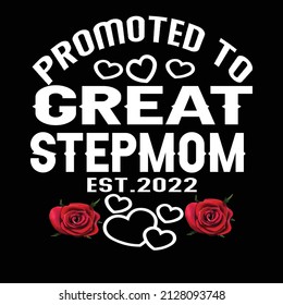 promoted to great  stepmom Est.2022