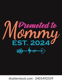 Promoted to Mommy Est. 2024