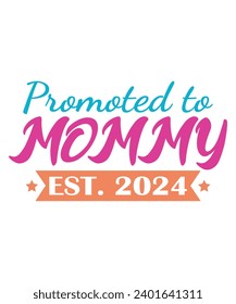 Promoted to Mommy Est. 2024