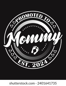 Promoted to Mommy Est. 2024