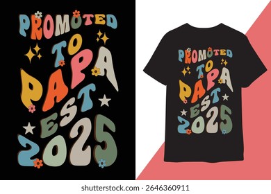  Promoted to Papa 2025 retro design for new dad announcement