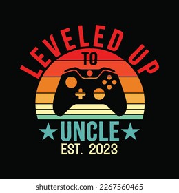 Promoted To Uncle EST. 2023 Leveled Up To Daddy and Dad