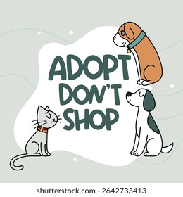 Promoting Ethical Pet Adoption A Heartwarming Illustration of Dogs and Cats Urging Viewers to Adopt Don't Shop