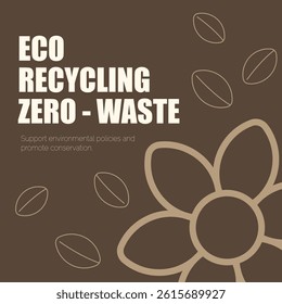 Promoting recycling and waste management policies with a floral design, emphasizing the importance of eco-friendly practices.