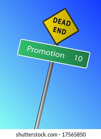 Promotion 10 miles (km) ahead, with a Dead End Sign