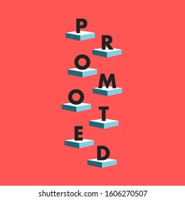 Promotion and being promoted - advancement and going up in hierarchy in job, work and employment. Getting better position, status, rank and post. Vector illustration., platform game design.