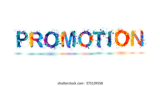 PROMOTION. Inscription of splash paint letters