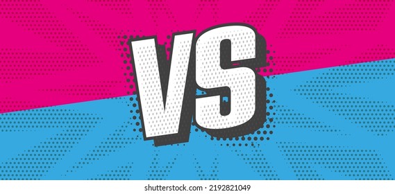 Promotion Marketing Banner With VS Concept. Retro Popart Style Poster With Versus Headline Vector Illustration. Fight, Score Board, Comparison, Contest Or Competition Background