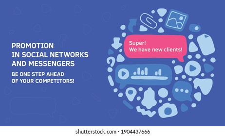 Promotion in social networks and messengers. Be one step ahead of your competitors. Horizontal Poster, Header for website in colored Doodle style. Set of messenger interface elements. Vector EPS 10