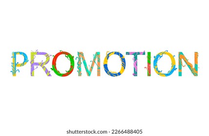 Promotion. Vector word of colorful paint letters