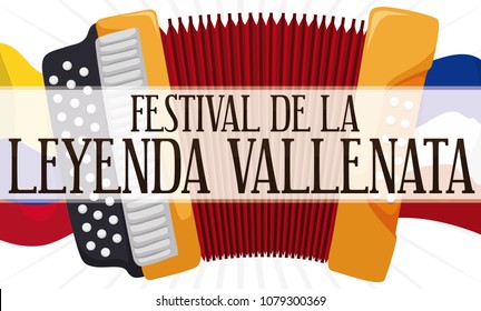 Promotional Banner With Accordion Over Colombia And Valledupar Waving Flags For Vallenato Legend Festival (written In Spanish).