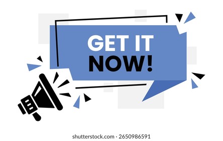 Promotional banner featuring a megaphone silhouette and the text "Get it Now!" on a blue geometric shape. Silhouette style is used.