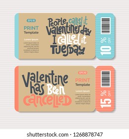 Promotional coupon design template with hand drawn vector lettering. Anti Saint Valentine Day, Singles Day slogan stylized typography. Black humor quote for a party, social media, gift.