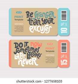 Promotional coupon design template with hand drawn vector lettering. Stylized typography quote to keep inspired for success. Clean minimalistic concept for self development, coaching, personal growth.