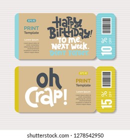 Promotional coupon design template with hand drawn lettering, slogan stylized typography. Comic phrases about birthday in the style of black humor. Quote layout for a party, social media, gift. 