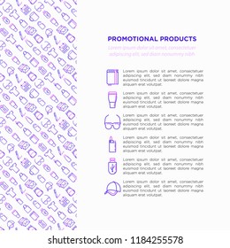 Promotional products concept with thin line icons: notebook, tote bag, sunglasses, t-shirt, water bottle, pen, backpack, cup, hat, travel mug, usb, lighter. Vector illustration, print media template.