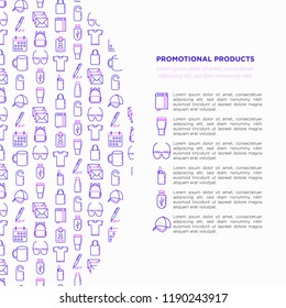 Promotional products concept with thin line icons: notebook, tote bag, sunglasses, t-shirt, water bottle, pen, backpack, cup, hat, travel mug, usb, lighter. Vector illustration, print media template.