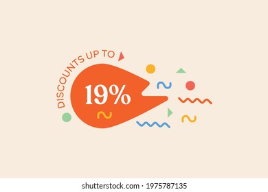 Promotional sale banner discount up to 19% vector design. Enjoy Special offer template promotion sale tag for seasonal shopping discount promo advertisement. Vector illustration