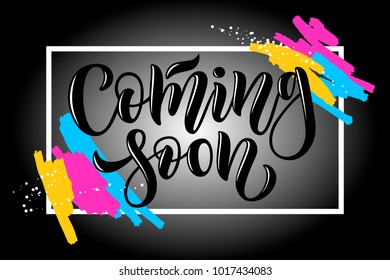 Promotional vector calligraphy text "Coming soon" lettering typography for brochure, blogger, ad, offer, coupon, shopping.Concept advertising for feminine, men clothes, catalogue, original, collection
