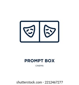 prompt box icon from cinema collection. Thin linear prompt box, box, prompt outline icon isolated on white background. Line vector prompt box sign, symbol for web and mobile