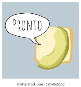 Pronto. Avocado handset with speach bubble. Humoristic vector illustration with smartphone icon. Messenger. Design template, cartoon print design. Fun art. Trendy, modern isolated illustration. Device