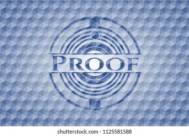 Proof blue polygonal emblem.