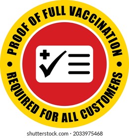 Proof Of Vaccination Required For All Customers  Circle Decal | Round Sticker For Restaurants And Businesses | Door And Window COVID Signage