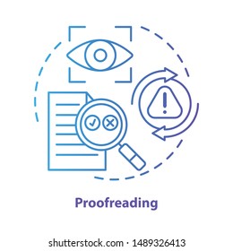 Proofreading blue concept icon. Text editing, correction process idea thin line illustration. Checking grammar, punctuation. Copyediting written work. Vector isolated outline drawing. Editable stroke