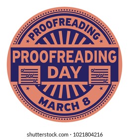 Proofreading Day, March 8, rubber stamp, vector Illustration