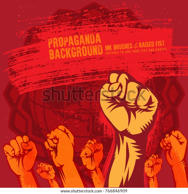 Propaganda Background Style Revolution Fist Raised\
In The Air. Clenched\
Fist