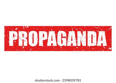 Propaganda bright red stamp isolated on white background