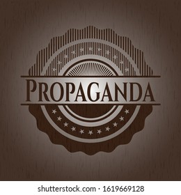 Propaganda retro style wooden emblem. Vector Illustration.