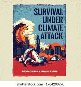 Propaganda vintage poster art with climate attack theme