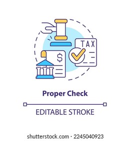 Proper check concept icon. Stage for successful acquisition abstract idea thin line illustration. Legal judgments. Isolated outline drawing. Editable stroke. Arial, Myriad Pro-Bold fonts used