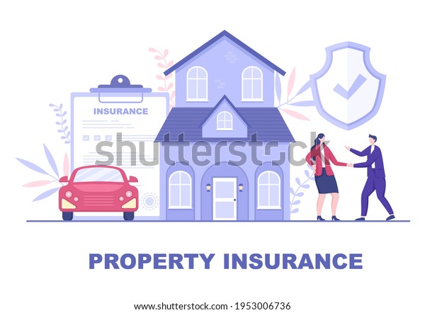 Property Insurance Concept For Real Estate,\
Home From Various Situations Such as Natural Disasters, Fire and\
Others. Vector\
Illustration