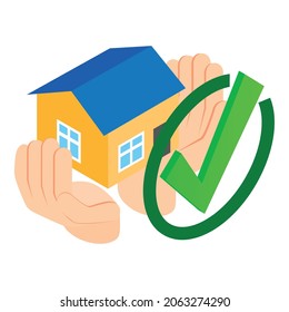 Property Insurance Icon Isometric Vector. House In Human Hand, Checkmark Icon. Home Insurance, Protection Concept