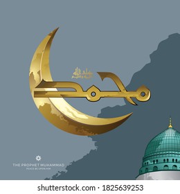 Prophet Muhammad Peace Be Upon Him in Arabic Calligraphy with crescent moon in gold color and dome of mosque illustration - vector eps 10