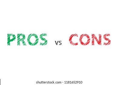 Pros and cons assessment analysis red left green right word text on empty transparent background. Simple concept for advantages disadvantages in business planning. Vector illustration.